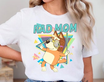 Blue Dog Rad Mom T-Shirt, Cute Rad Mom Blue Dog Shirt, Rad Mom retro blue dog shirt, toddler mom gift shirt blue dog rad mom