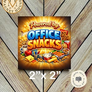 Powered by office snacks  | Kitchen Fridge Sign | Humor Food Magnet | Snack Lover Gift