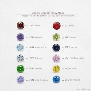 May include: A chart titled Choose your Birthday Stone displaying twelve circular gemstones in various colors, each labeled with a month and stone name: JAN Garnet, FEB Amethyst, MAR Aquamarine, APR Diamond, MAY Emerald, JUN Light Amethyst, JUL Ruby, AUG Peridot, SEP Sapphire, OCT Pink Tourmaline, NOV Citrine, and DEC Blue Topaz.