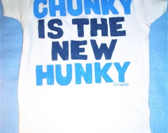 Chunky is the New Hunky, Baby Boy Bodysuit, Hunky Baby Outfit, Chunky Thigh Baby, Baby Boy One Piece, Baby Boy Clothing