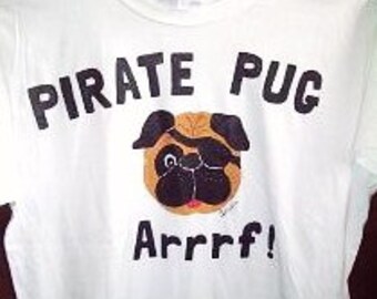 Kids Pirate Pug Shirt, Pug T-Shirt, Childs Pug Shirt, Handpainted Novelty Dog Shirt, Pug Dog