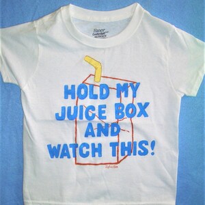 Hold My Juice Box Shirt, Boys Clothing, Toddler Shirt, Novelty Kids Shirt, Girls Shirt, Funny Kids Shirt image 5