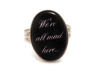 We're all mad here Cheshire cat ring - Alice in Wonderland quote adjustable unisex ring