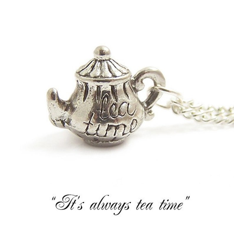 Tea pot necklace Alice in Wonderland silver necklace It's always TEA time Teapot Tea party image 2