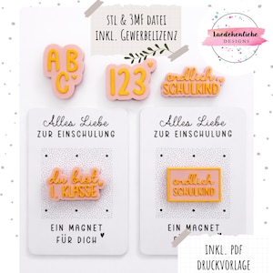 Puede incluir: Imanes rosas y amarillos con las letras ABC, los números 123 y frases en alemán. Los imanes están sobre tarjetas blancas con el texto "Alles Liebe zur Einschulung" y "Ein Magnet für Dich". La imagen incluye el texto "STL & 3MF DATEI INKL. GEWERBELIZENZ".