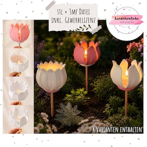 Può includere: L'immagine mostra dei portacandele a forma di tulipano rosa e bianco, con un bagliore caldo dall'interno. I portacandele sono su paletti di legno, in un giardino. Il testo sull'immagine recita "STL + 3MF DATEI INKL. GEWERBELIZENZ" e "4 VARIANTEN ENTHALTEN".