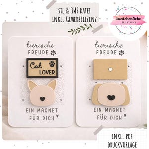 May include: Two decorative magnets with animal designs. One features a cat with "Cat Lover" text, the other a dog. Both magnets have the text "tierische FREUDE" and "EIN MAGNET FÜR DICH". The image also includes text about file formats and a logo.