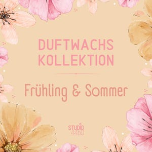 Könnte beinhalten: Ein floral gestaltetes Design mit dem Text "DUFTWACHS KOLLEKTION Frühling & Sommer" in Rosa. Das Design zeigt Blumen im Aquarellstil in Rosa- und Pfirsichtönen auf beigem Hintergrund. Das Studio 4460 Logo befindet sich unten.