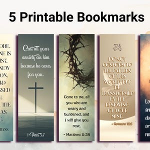 May include: Five printable bookmarks featuring inspirational Christian quotes and images. The bookmarks depict a cross, a crown of thorns, a dove, and a sunset.