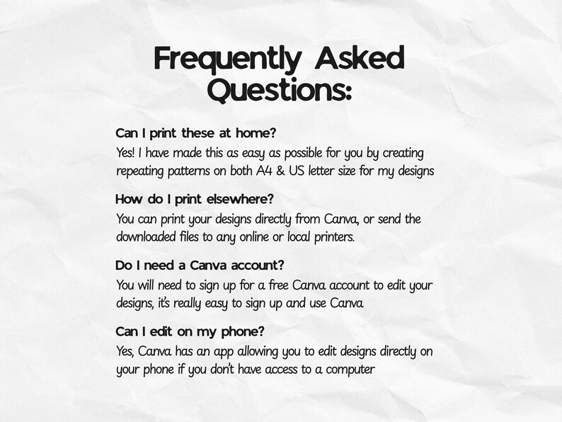 Pu&ograve; includere: Sfondo bianco con il testo "Frequently Asked Questions" in grassetto, nero, scritto a mano. Le domande e le risposte sono in un carattere pi&ugrave; piccolo, nero, che tratta le opzioni di stampa e l'utilizzo di Canva.