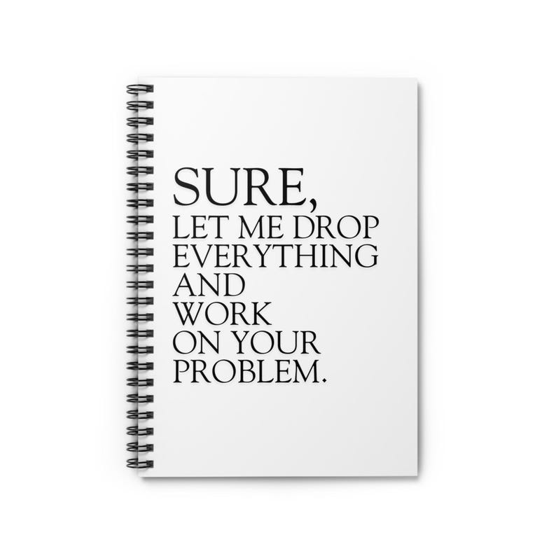 Funny Work Notebook - Ruled Line, Work Humor Journal, Problem Solver Diary, Spiral Notebook for Work, Office Gag Gift immagine 2