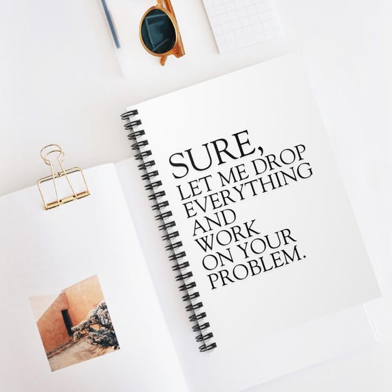 Funny Work Notebook - Ruled Line, Work Humor Journal, Problem Solver Diary, Spiral Notebook for Work, Office Gag Gift