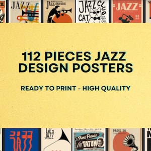 Puede incluir: Un collage de 112 diseños de carteles de jazz vintage, con músicos, instrumentos y letras estilizadas. Los carteles son de varios colores, incluyendo rojo, azul, amarillo y negro. El texto "112 PIECES JAZZ DESIGN POSTERS" se muestra en negrita, letras negras sobre un fondo amarillo. El texto "READY TO PRINT - HIGH QUALITY" se muestra en letras azules más pequeñas sobre el fondo amarillo.