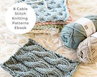 8 Cable knitting Stitches {PDF Ebook}, cable stitches, cable knitting, knitting basics, knitting stitch patterns, knitting
