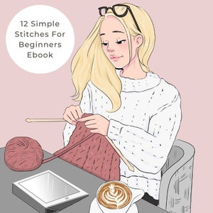 12 Simple knitting Stitches For Beginners {PDF Ebook}, beginner knitting stitches, knitting basics, knitting stitch patterns, knitting