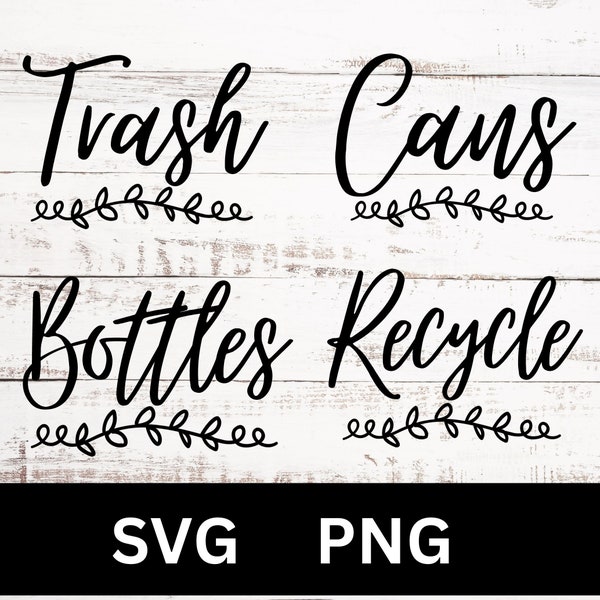 Trash Svg, Recycle Svg, Bottles Svg, Cans Svg, Trash Bin Label Cut File, Trash Recycle Cans Bottles Png