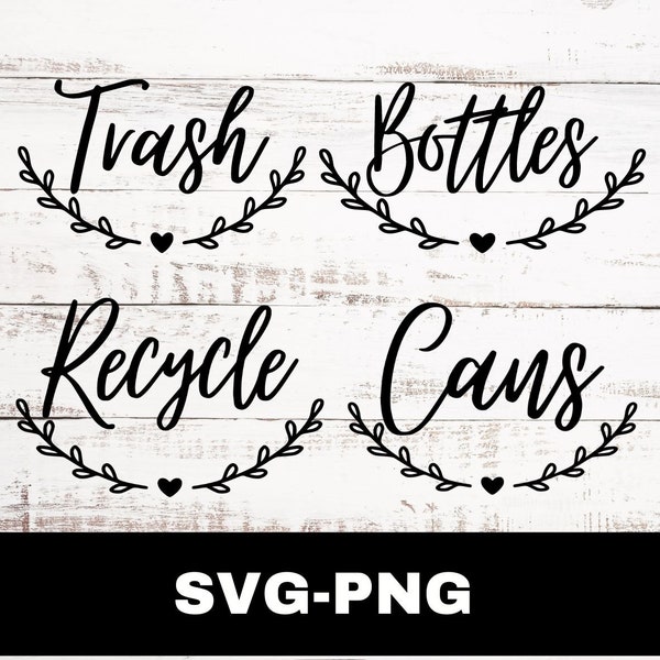 Trash Svg, Recycle Svg, Bottles Svg, Cans Svg, Trash Bin Label Cut File, Trash Recycle Cans Bottles Png