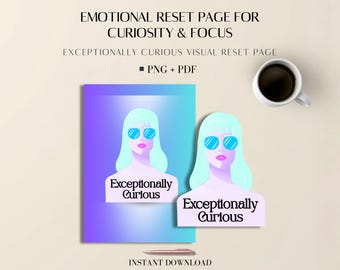 Emotional Reset Page for Curiosity & Focus | Exceptionally Curious Visual Print | PDF + PNG