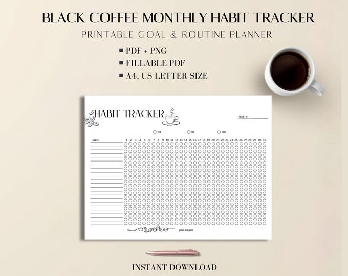 Featured listing image: Black Coffee Monthly Habit Tracker | Printable Goal & Routine Planner | Fillable PDF + PNG (A4 / Letter)