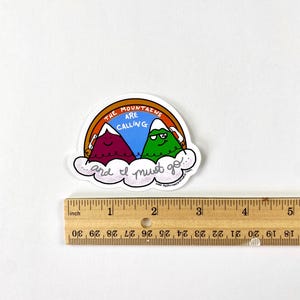 The Mountains are Calling and I Must Go Vinyl Sticker