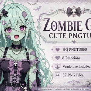May include: A digital illustration of a mint-green haired character with purple eyes, wearing a black and purple dress with skull accents. The text reads ZOMBIE GIRL CUTE PNGTUBER, HQ PNGTUBER, 8 Emotions, Veadotube Included, and 32 PNG Files.