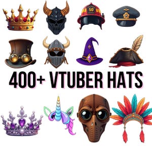 May include: A collection of various hats and headwear, including a crown, a skull helmet, a firefighter helmet, a pilot's cap, a steampunk top hat, a witch hat, a pirate hat, a jeweled crown, a unicorn horn, a plague doctor mask, and a feathered headdress. The text "400+ VTUBER HATS" is displayed.