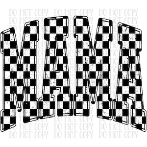 Checkered mama Black and white checkered mama png, digital download, sublimation