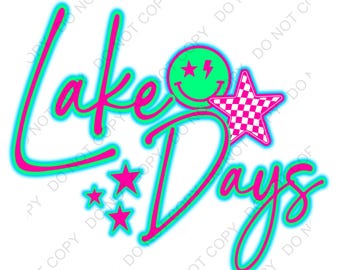 Lake png, summer png, summer shirt design, preppy,lake shirt, lake time,fishing, boat, boating, popular png lake days, lake design, neon