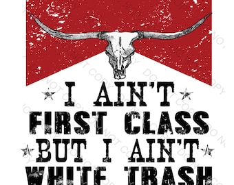 No soy basura blanca png, no soy de primera clase png, png occidental, png de país, tendencia, popular ahora png
