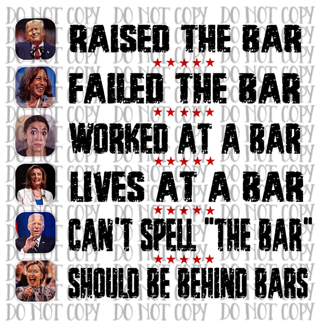 Trump Raised the Bar Png Digital Download Sublimation Design Etsy(02)