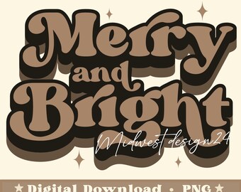 Christmas Png, merry and bright png, Christmas Sublimation T Shirt Designs, neutral merry Christmas png, Christmas design,merry trending