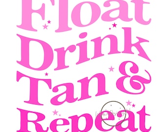 Float drink tan repeat png, summer, float, lake, river, spring,popular, digital download, sublimation
