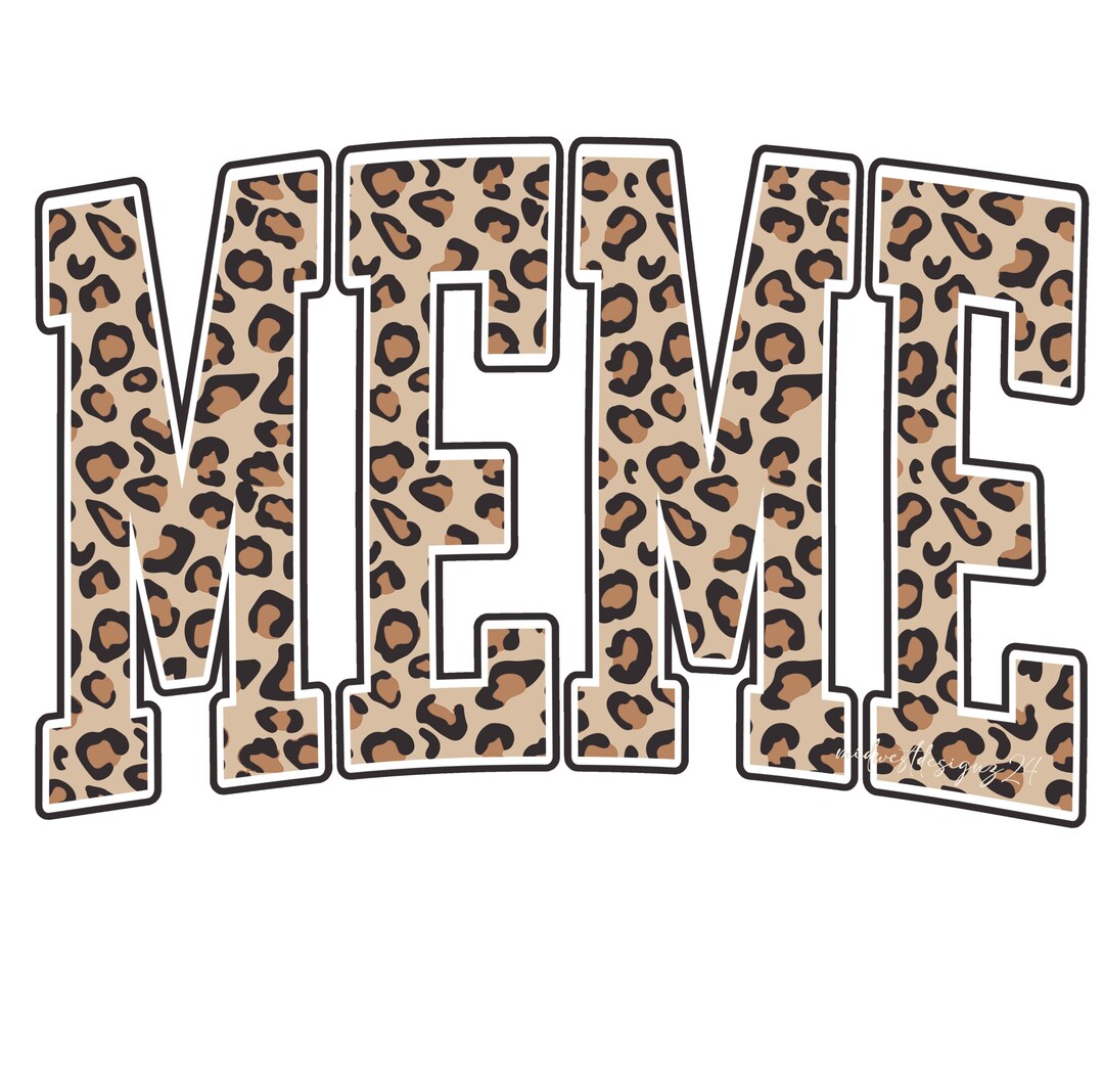 Leopard Mem Leopard Meme Png, Digital Download, Sublimation Design Trendy Design ...