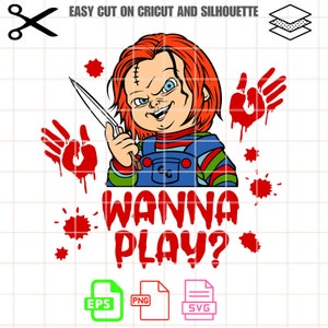 May include: A red-haired doll with a knife and a bloody handprint, with the text "Wanna Play?" in red letters.