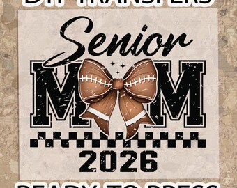 Retro Senior Football Mom DTF Transfer, 2026 Graduation, Ready to Press, Checkered Design, Football Coquette Bow, Football Mama Shirt Print