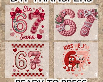Valentine Day 67 Faux Yarn DTF Transfer, Funny 6 7 Valentine Meme DTF, Trending Six Seven Ready to Press, Knitted Heart Love Be Mine Iron On