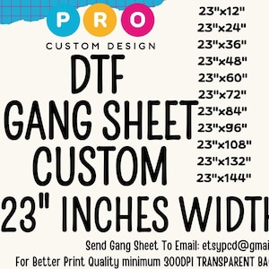 23&quot; Width Custom DTF Gang Sheet Custom DTF Ready to Heat Press Different Sizes Gang Sheet