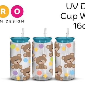UV DTF Cup Wrap 16oz  Ready to Peel and Apply Cute Teddy Bears and Ballons Designs Glass Cup Tumblers
