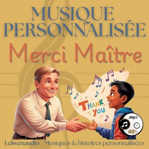 Canción personalizada de agradecimiento al profesor: música MP3, emoción y sonrisa para el final del año escolar o la partida | Regalo original y conmovedor para estudiantes