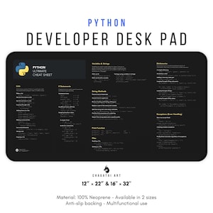 Puede incluir: Un tapete de escritorio negro para desarrolladores con un logotipo de Python amarillo y una hoja de trucos para la programación en Python. El tapete mide 30,5 cm x 55,9 cm o 40,6 cm x 81,3 cm y está hecho de 100 % neopreno con un respaldo antideslizante.