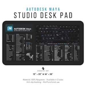 Könnte beinhalten: Ein schwarzes Schreibtischpad mit weißem Rand und dem aufgedruckten Text "AUTODESK Maya KEYBOARD & SHORTCUTS". Das Schreibtischpad zeigt eine Tastaturbelegung mit Shortcuts für die Autodesk Maya Software. Das Schreibtischpad ist in zwei Größen erhältlich: 30,5 cm x 55,9 cm und 40,6 cm x 81,3 cm. Es besteht aus 100 % Neopren mit einer rutschfesten Unterseite.