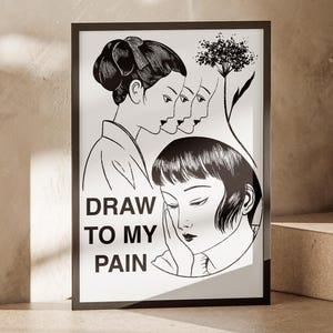 Draw To My Pain Aesthetic Home Decor Contemporary Artwork Minimalist Print Living Room Unique Large Printable Wall Art