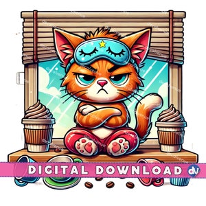 Sassy Cat Too Cool For Morning Coffee PNG Digital Download Clipart Printable Art Dtg Dtf Mugs T-Shirts Sublimation Design Print