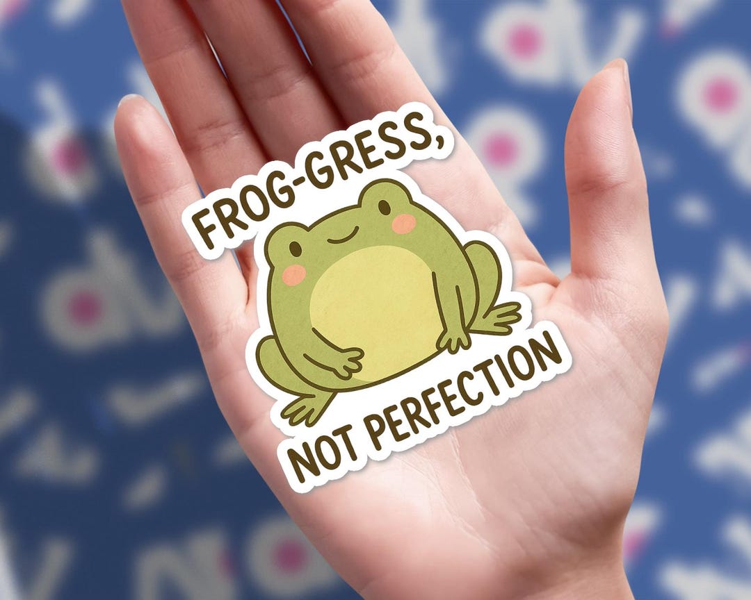 frog-gress-not-perfection-sticker-funny-motivational-frog-pun