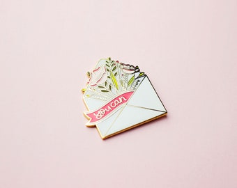 You Can Inspirational Enamel Pin | Pin Lover | Cute Pin | Flower Pin | Floral Pins | Holly Pixels Pin | Motivational Pin
