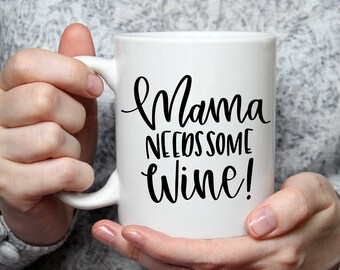 Mama SVG | Mama Needs Some Wine | Wine SVG | Mom SVG | Holly Pixels | Mothers Day svg | Adult svg | Cocktail svg | Funny svg