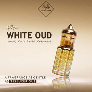 May include: A gold-topped perfume bottle with a clear, rectangular body. The bottle is labeled "WHITE OUD" with the words "Woody | Oudh | Sandal | Cedarwood" below. The text "A FRAGRANCE AS GENTLE AS IT IS LUXURIOUS" is also visible.