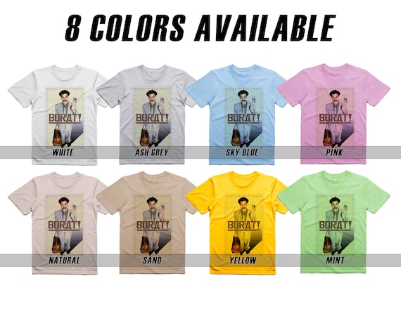 Borat V1 T Shirt Movie Poster Print Natural Color Shirt 100