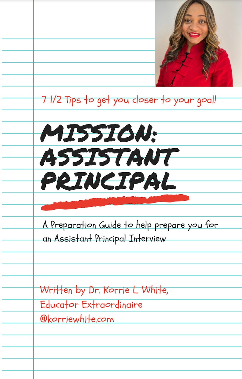 Mission Assistant Principal. So you want to be an Assistant Principal: Here are tips to help prepare you for the interview! image 1