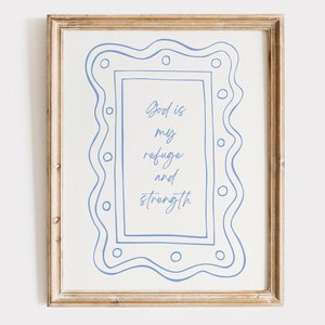 Refuge and Strength Print: Christian Bible Verse Wall Art (Digital Download)